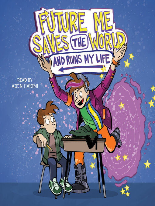 Title details for Future Me Saves the World (and Ruins My Life) by Leah Cypess - Wait list